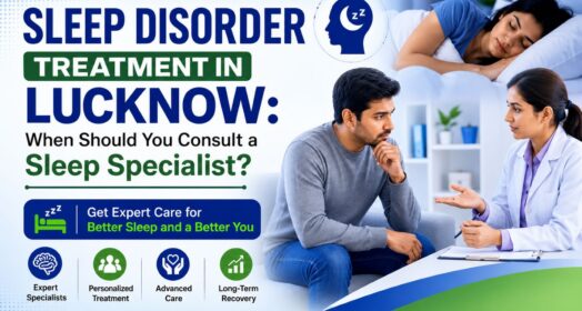 Sleep Disorder Treatment in Lucknow