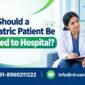 When Should a Psychiatric Patient Be Admitted to Hospital 85x85